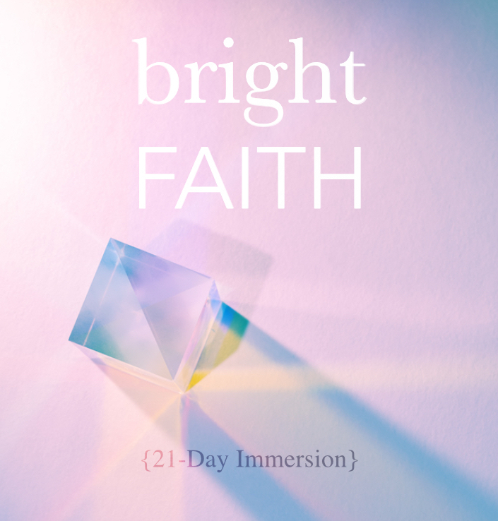 Bright Faith mindset immersion light prism 7